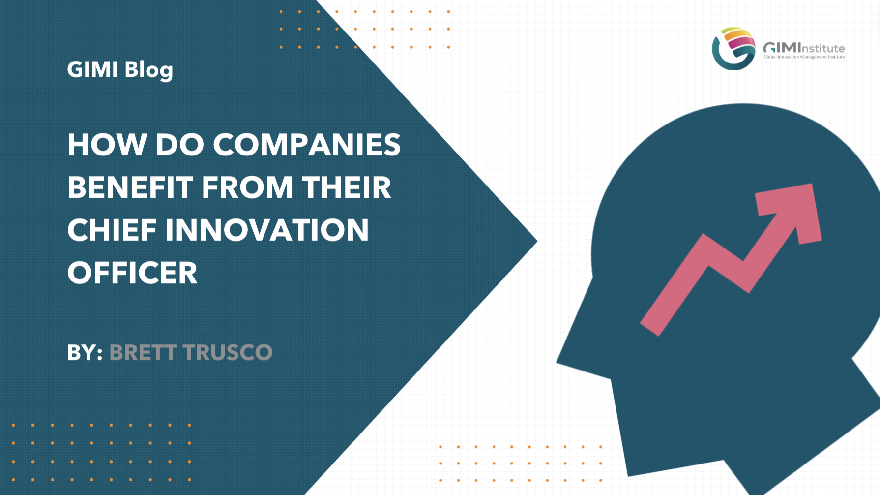 How do Companies Benefit from their Chief Innovation Officer - Global ...