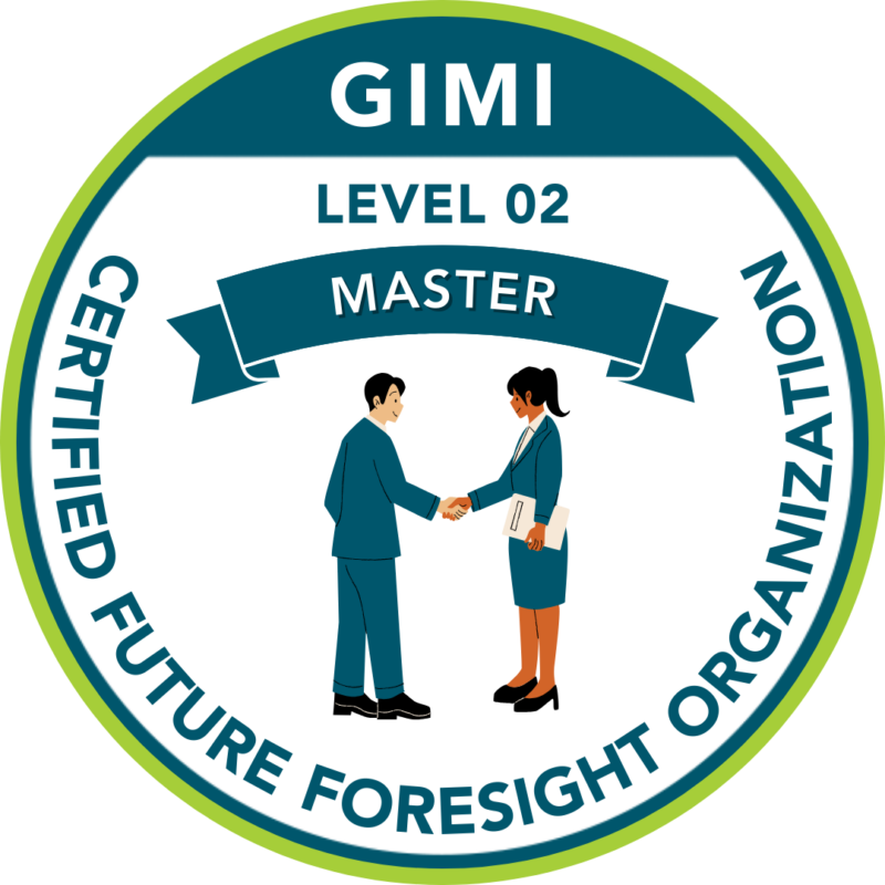 Organization Foresight Maturity Certification Level 2 - MASTERY