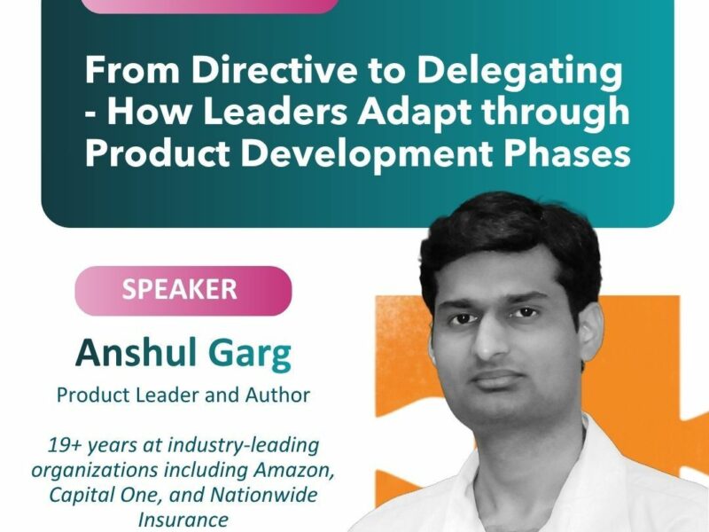 From Directive to Delegating - How Leaders Adapt through Product Development Phases